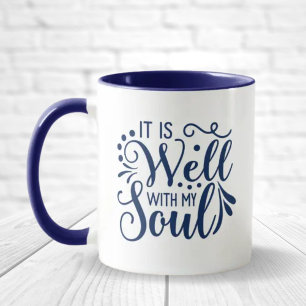Es ist gut mit meinem Soul Inspiration Christlich Tasse