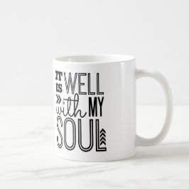 Es ist gut mit meinem Soul Kaffeetasse