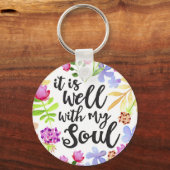 Es ist gut mit meinem Soul Schlüsselanhänger (Vorderseite)