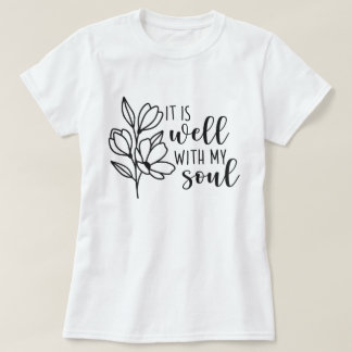 Es ist gut mit meinem Soul T-Shirt