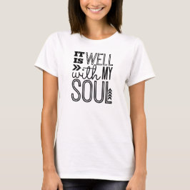 Es ist gut mit meinem Soul T-Shirt
