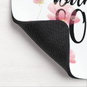 "Es ist gut mit meinem Soul und Blume Mousepad (Ecke)