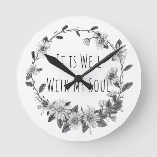 Es ist gut mit meiner Seelenuhr Runde Wanduhr