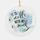Es ist gut mit meiner Soul-Weihnachtsverzierung Keramik Ornament (Hinten)