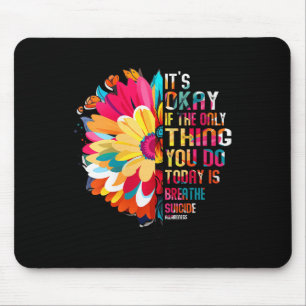 Es ist gut, wenn das einzige, was Sie heute tun, d Mousepad