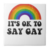 Es ist gut zu sagen, Gay Florida LGBTQ Rainbow Pri Fliese (Vorderseite)