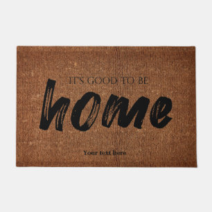Es ist gut, Zuhause-Doormat zu sein Fußmatte