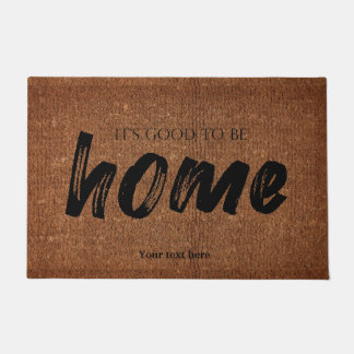 Es ist gut, Zuhause-Doormat zu sein Fußmatte