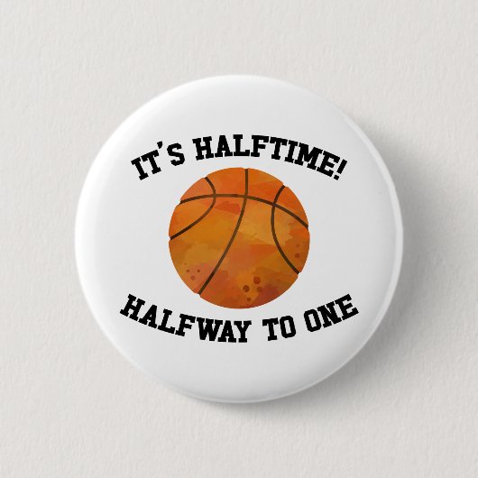 Es ist halb so! Basketball Sport Halbpension Button (Vorderseite)