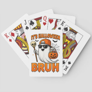 Es ist Halloween Bruh Spielkarten