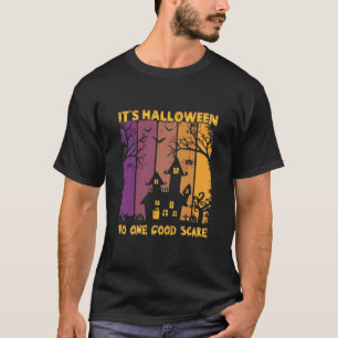 Es ist Halloween zu einer guten Pflege T-Shirt