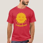Es ist heiß! T-Shirt (Vorderseite)