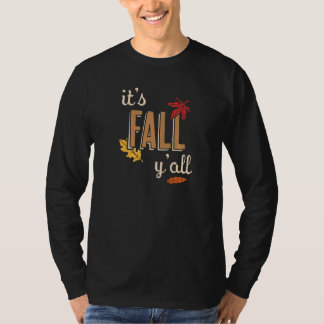 Es ist Herbst, ihr alle Herbstsaison T-Shirt