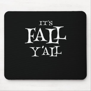 Es ist Herbst, Leute, Kreativer Casual-Stil Mousepad