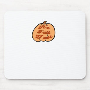 Es ist Herbst, Leute, Kürbis Vintage Cool Mousepad
