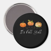 Es ist Herbst Leute Lustiger Spruch Magnet (Vorderseite/Rückseite)