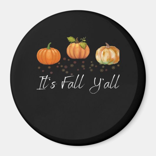 Es ist Herbst Leute Lustiger Spruch Magnet (Vorne)