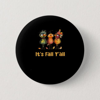 Es ist Herbst Leute Rustikal Minimal Sauber Button