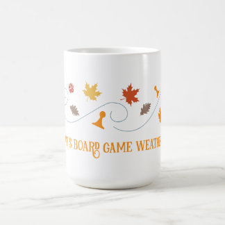 Es ist Herbst-Wetter für Brettspiele Kaffeetasse