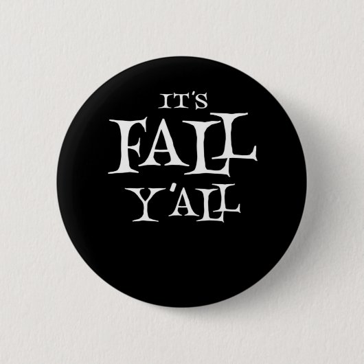 Es ist Herbst Y’all Basic Lässig Button (Vorderseite)