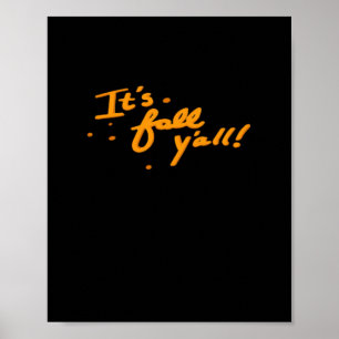 Es ist Herbst Y’all Basic Lässig Poster