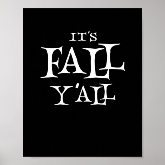 Es ist Herbst Y’all Basic Lässig Poster (Vorne)