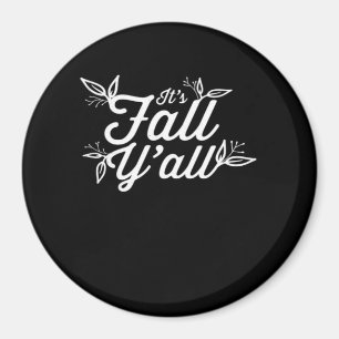 Es ist Herbst Y’all Buchstaben mit Blätter Magnet