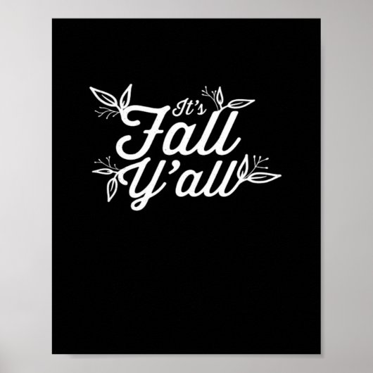 Es ist Herbst Y’all Buchstaben mit Blätter Poster (Vorne)