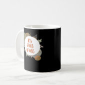 Es ist Herbst Y’all Cool einzigartig Kaffeetasse (Vorderseite Links)