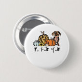 Es ist Herbst Y’all Dackel Lässig Button (Vorne & Hinten)
