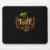 Es ist Herbst Y’all Erntedank Classic Lässig Mousepad (Vorne)