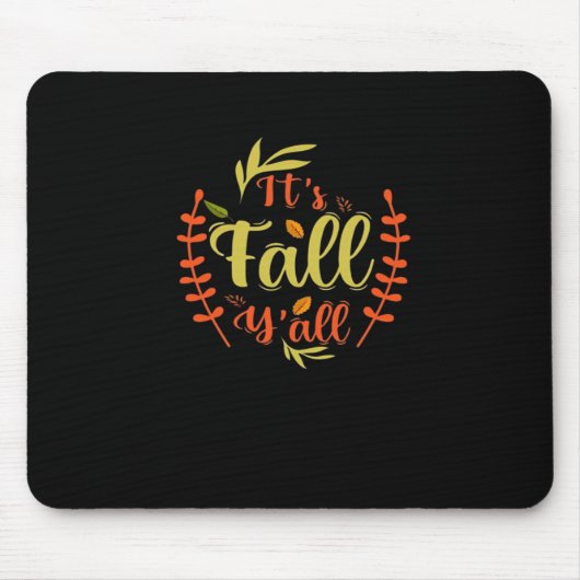 Es ist Herbst Y’all Erntedank Classic Lässig Mousepad (Vorne)