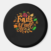 Es ist Herbst Y’all Essential Retro Classic Magnet (Vorne)