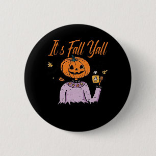 Es ist Herbst Y’all Funny Button
