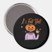 Es ist Herbst Y’all Funny Magnet (Vorderseite/Rückseite)