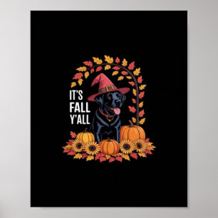 Es ist Herbst Y’all Halloween Erntedank Funny Zita Poster
