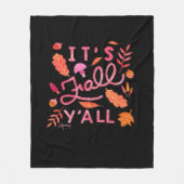 Es ist Herbst Y’all, handgeschriebenes Herbstangeb Fleecedecke (Vorderseite)
