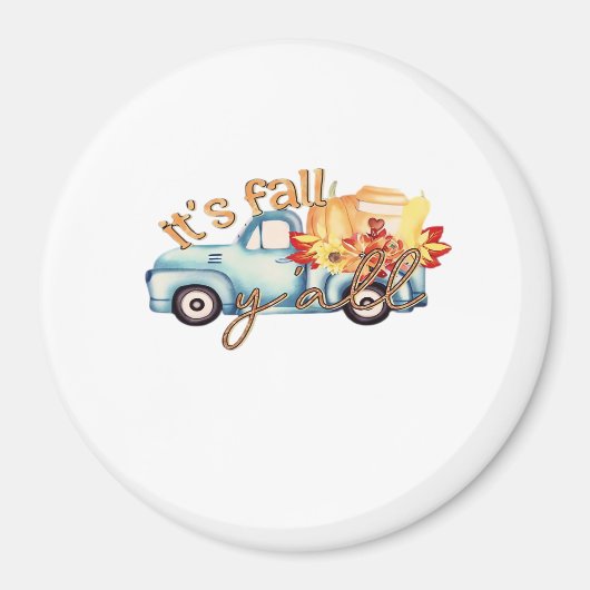 Es ist Herbst Y’all Lässig Funny Magnet (Vorne)