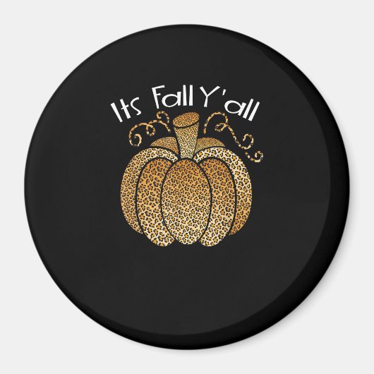 Es ist Herbst Y’all Leopard Print Pumpkin Rustikal Magnet (Vorne)