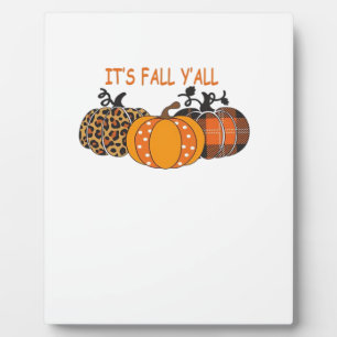 Es ist Herbst Y’all Pumpkin Erntedank Fotoplatte