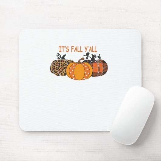 Es ist Herbst Y’all Pumpkin Erntedank Mousepad (Mit Mouse)