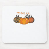 Es ist Herbst Y’all Pumpkin Erntedank Mousepad (Vorne)