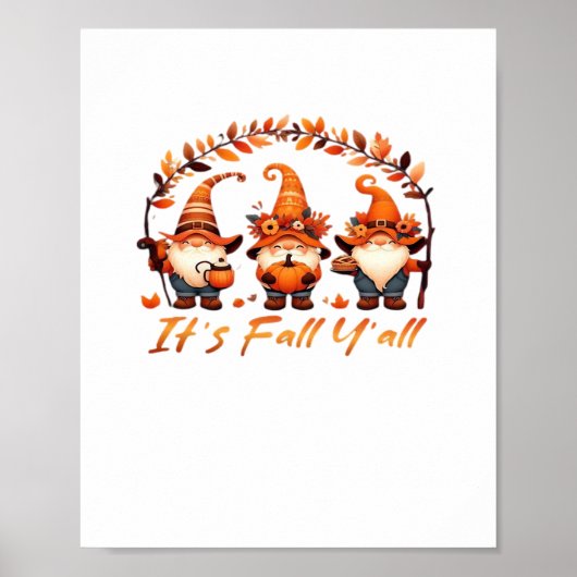 Es ist Herbst Y’all Pumpkin Gnome Autumn Tree Funn Poster (Vorne)