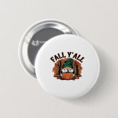 Es ist Herbst Y’all Pumpkin Gnome Herbst Retro Cla Button (Vorne & Hinten)