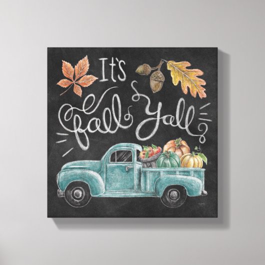 Es ist Herbst Y'all - Chalkboard Truck Leinwanddruck (Vorderseite)