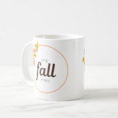 Es ist Herbst Y'all Coffee Tasse (Vorderseite Links)