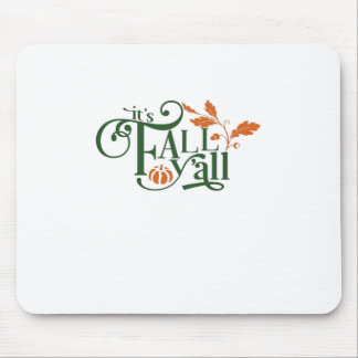 Es ist Herbst Y'all Creative Lässig Mousepad