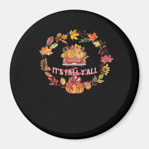 Es ist Herbst Y'all Ernte Road Magnet