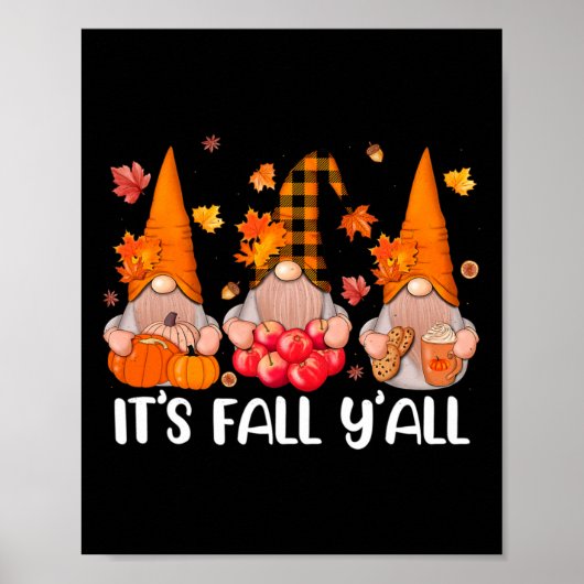 Es ist Herbst Y'all Gnomes Erntedank Halloween Aut Poster (Vorne)
