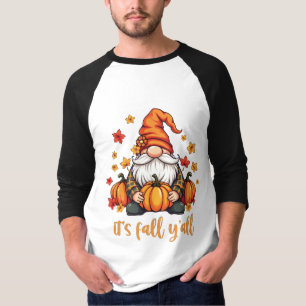 Es ist Herbst Y'all Gnomes Pumpkin Autumn Erntedan T-Shirt